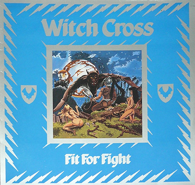 WITCH CROSS - Fit For Fight album front cover vinyl record